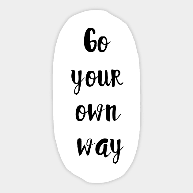 Go Your Own Way Abstract Shape Minimalist Blacj ans White Design Sticker by zedonee